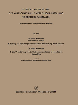 cover image of I. Beitrag zur flammenphotometrischen Bestimmung des Calciums. II. Die Wanderung von Schlackenbestandteilen in feuerfesten Baustoffen